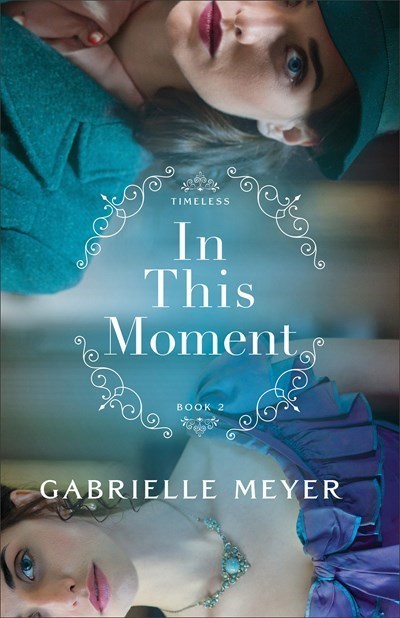 Baker Publishing Group 311657 in This Moment - Timeless No.2 Book