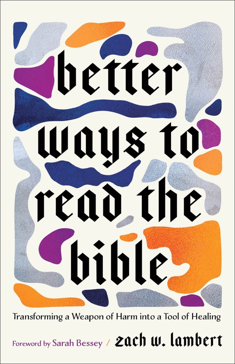 Baker Publishing Group 377616 Better Ways to Read The Bible