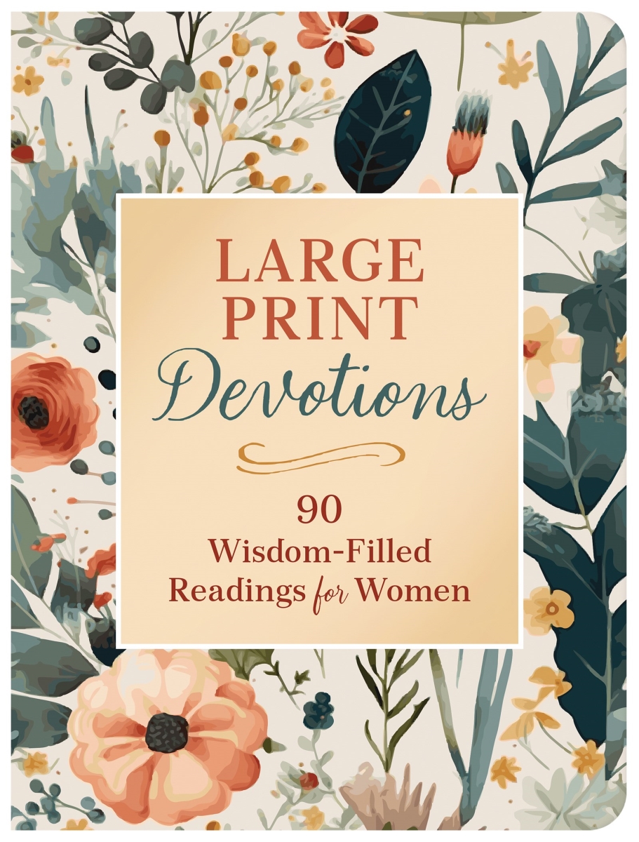 Barbour Publishing 388019 Large Print Devotions 90 Wisdom Filled Readings For Women