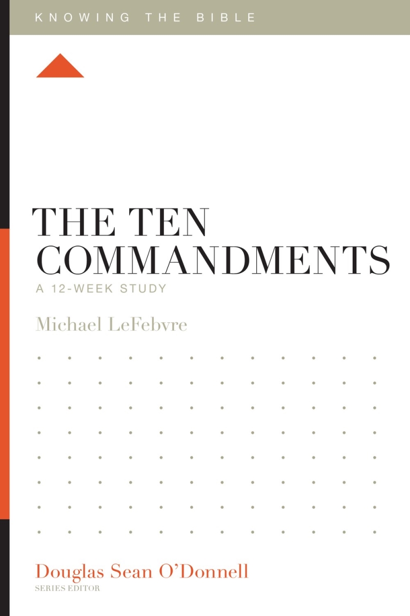 309164 The Ten Commandments - Knowing The Bible