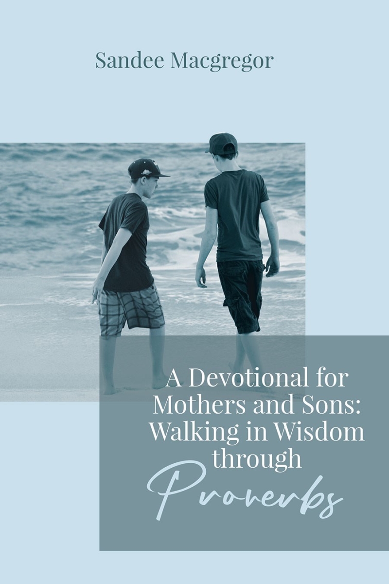 409199 A Devotional for Mothers & Sons Book
