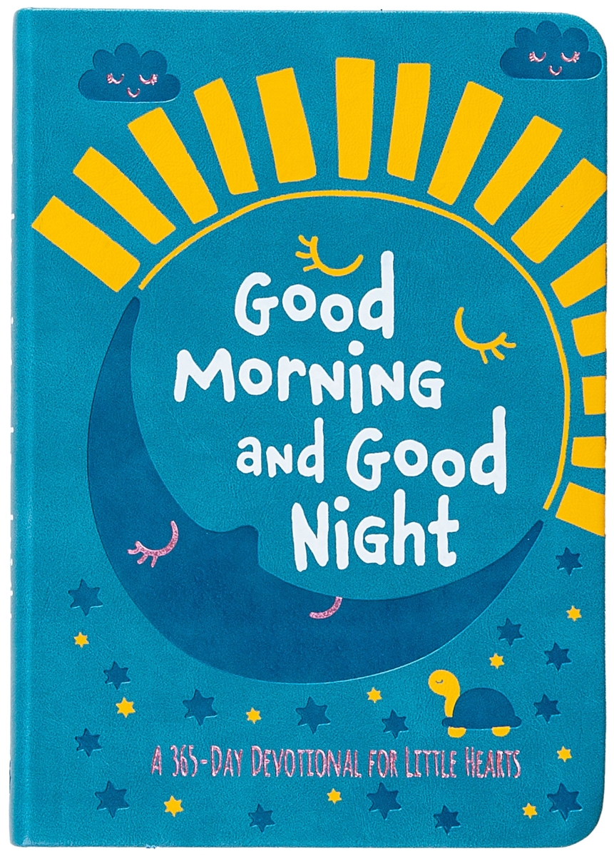 Broadstreet Publishing Group 463057 Good Morning & Good Night Book