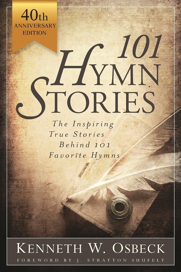 320725 101 Hymn Stories - 40th Anniversary Edition Book