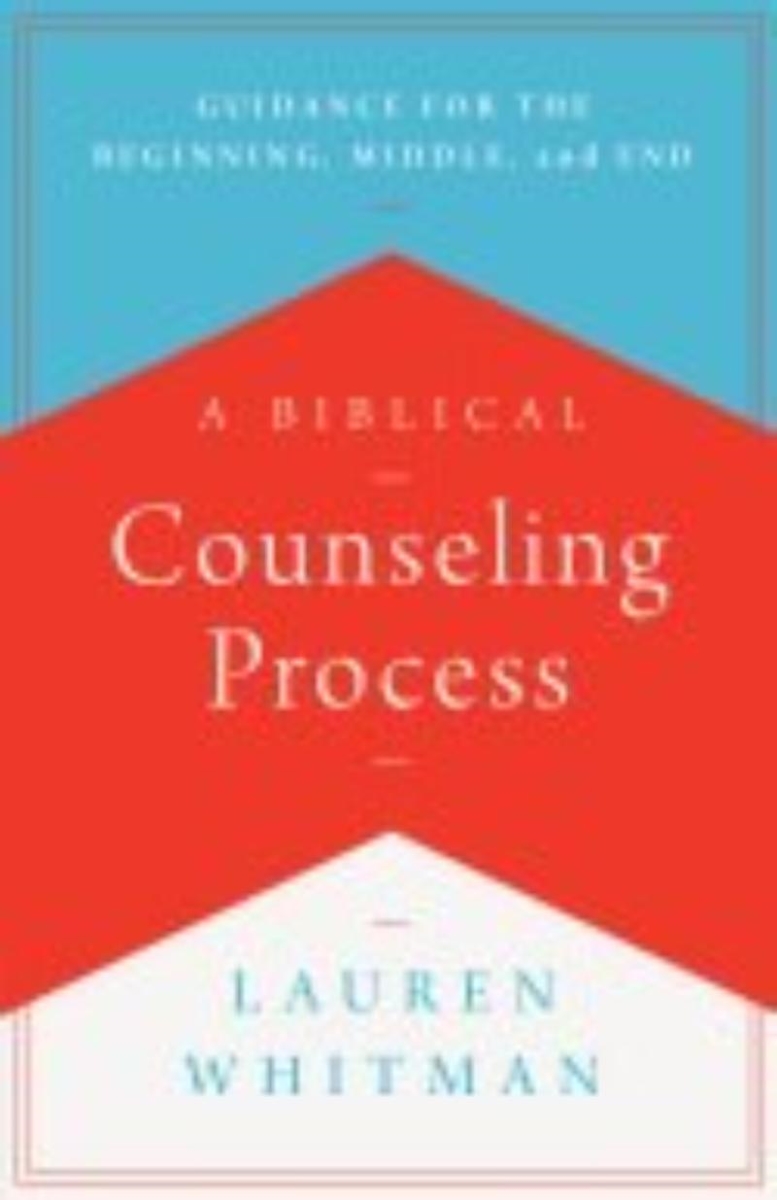 Growth Press 230898 A Biblical Counseling Process Book