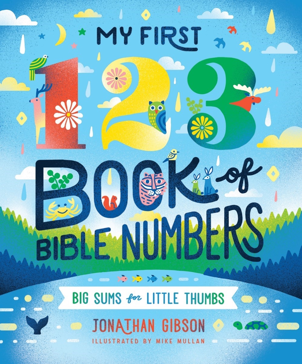 Growth Press 345135 My First 123 Book of Bible Numbers - Big Truths for Little Minds