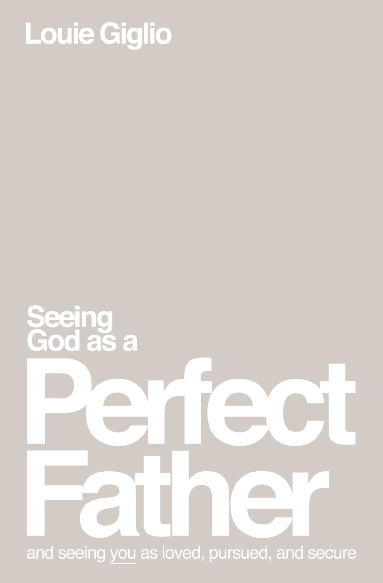 Nelson & Nelson Books 214928 Seeing God As A Perfect Father Book