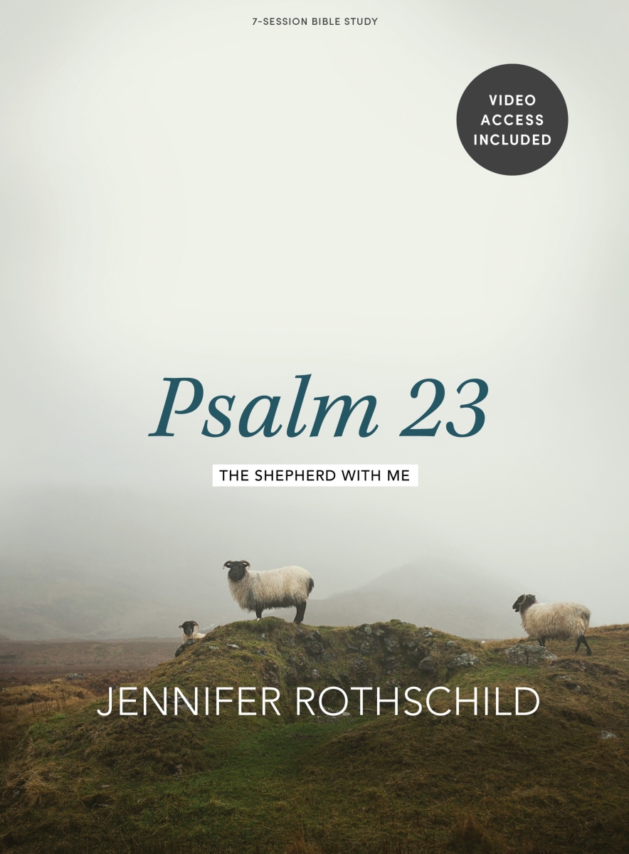 404611 Psalm 23 Bible Study Book with Video Access