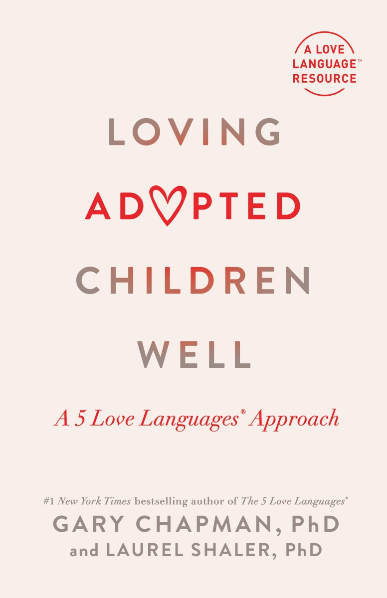 403545 Loving Adopted Children Well Book