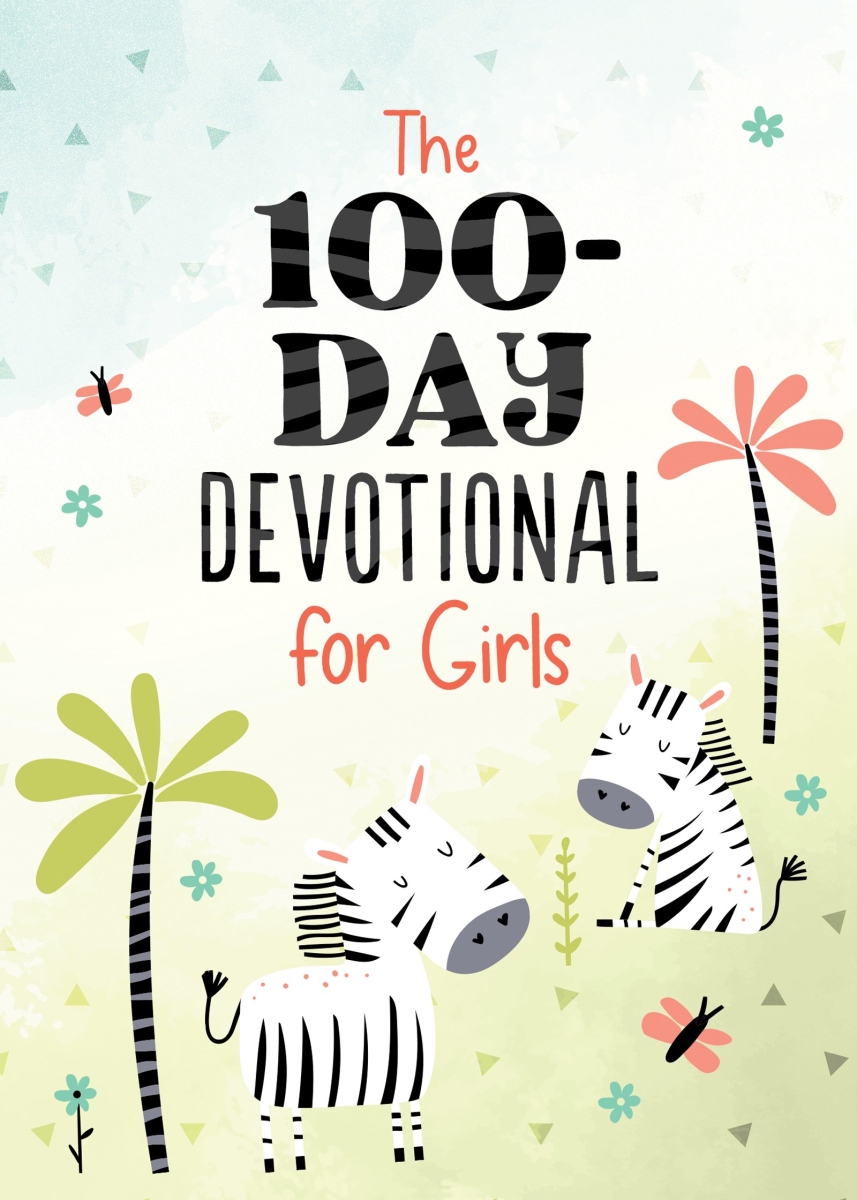 Barbour Publishing 340606 The 100 - Day Devotional for Girls Book