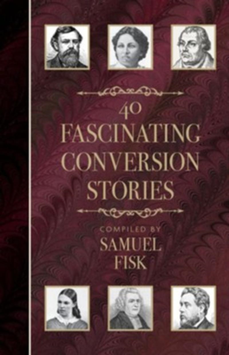 454778 40 Fascinating Conversion Stories Book