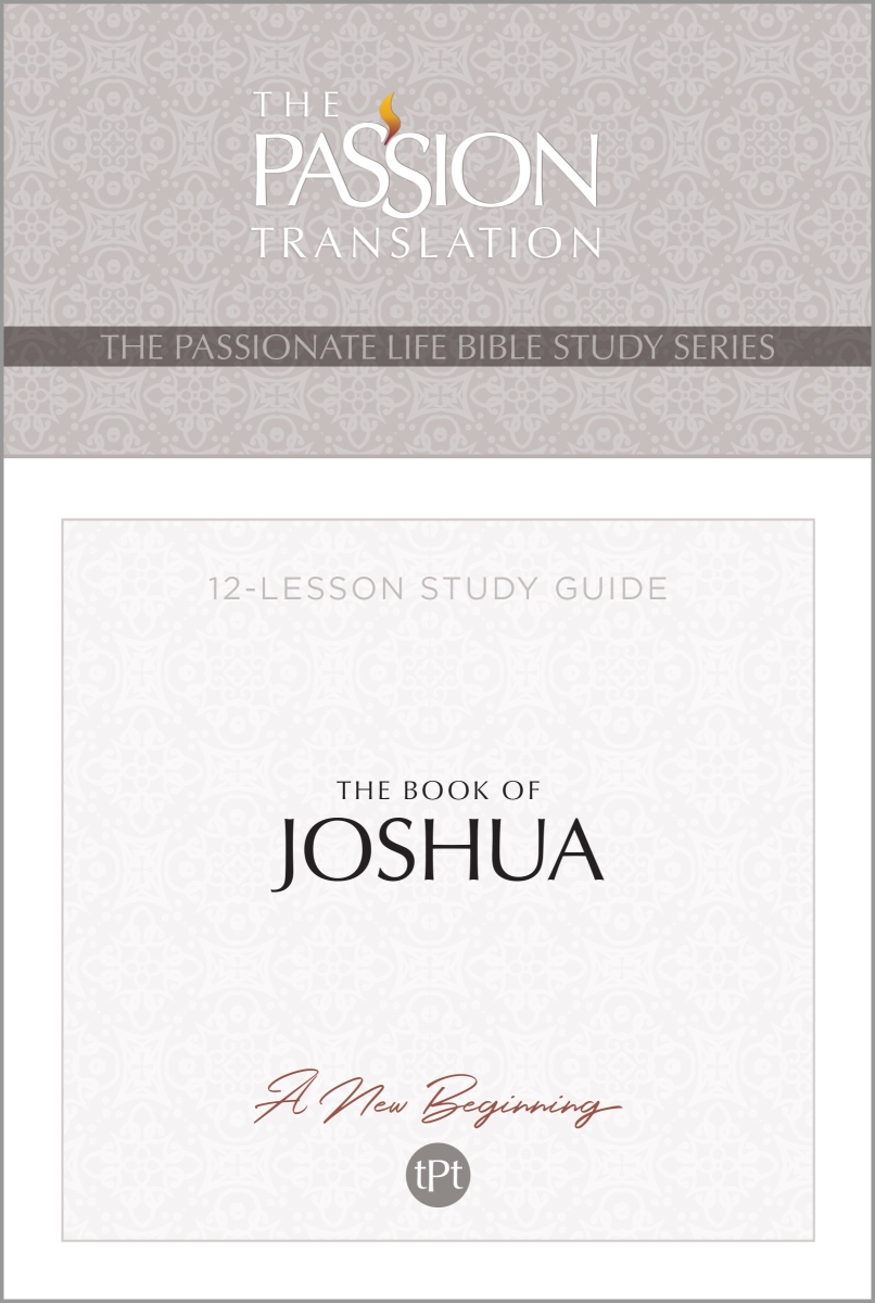 40376X The Book of Joshua - The Passionate Life Bible Study Series Book