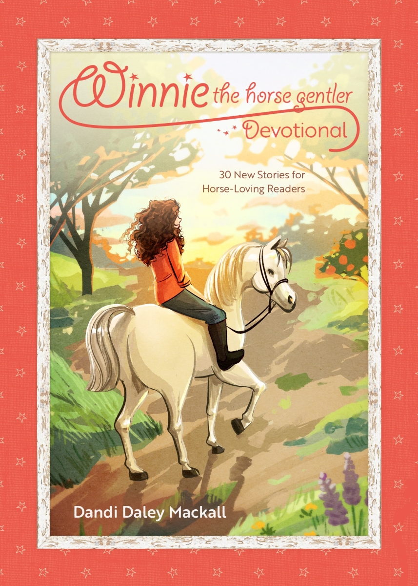 462588 Winnie The Horse Gentler Devotional