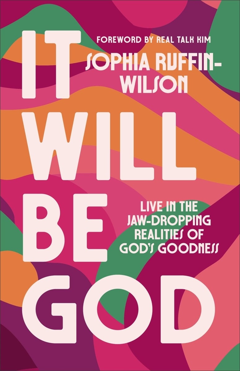 Baker Publishing Group 377650 It Will Be God Book