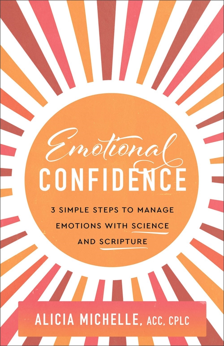 Baker Publishing Group 359994 Emotional Confidence Book