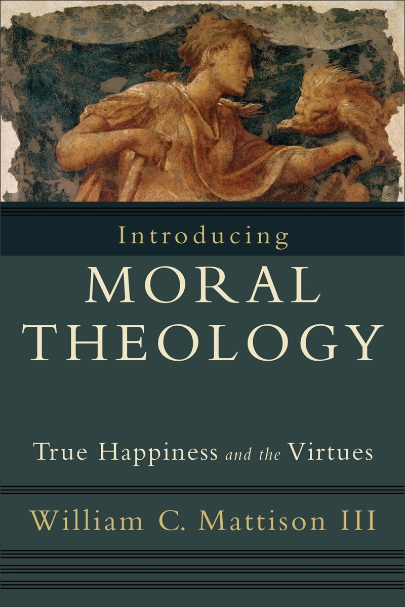Baker Publishing Group 104705 Introducing Moral Theology Book