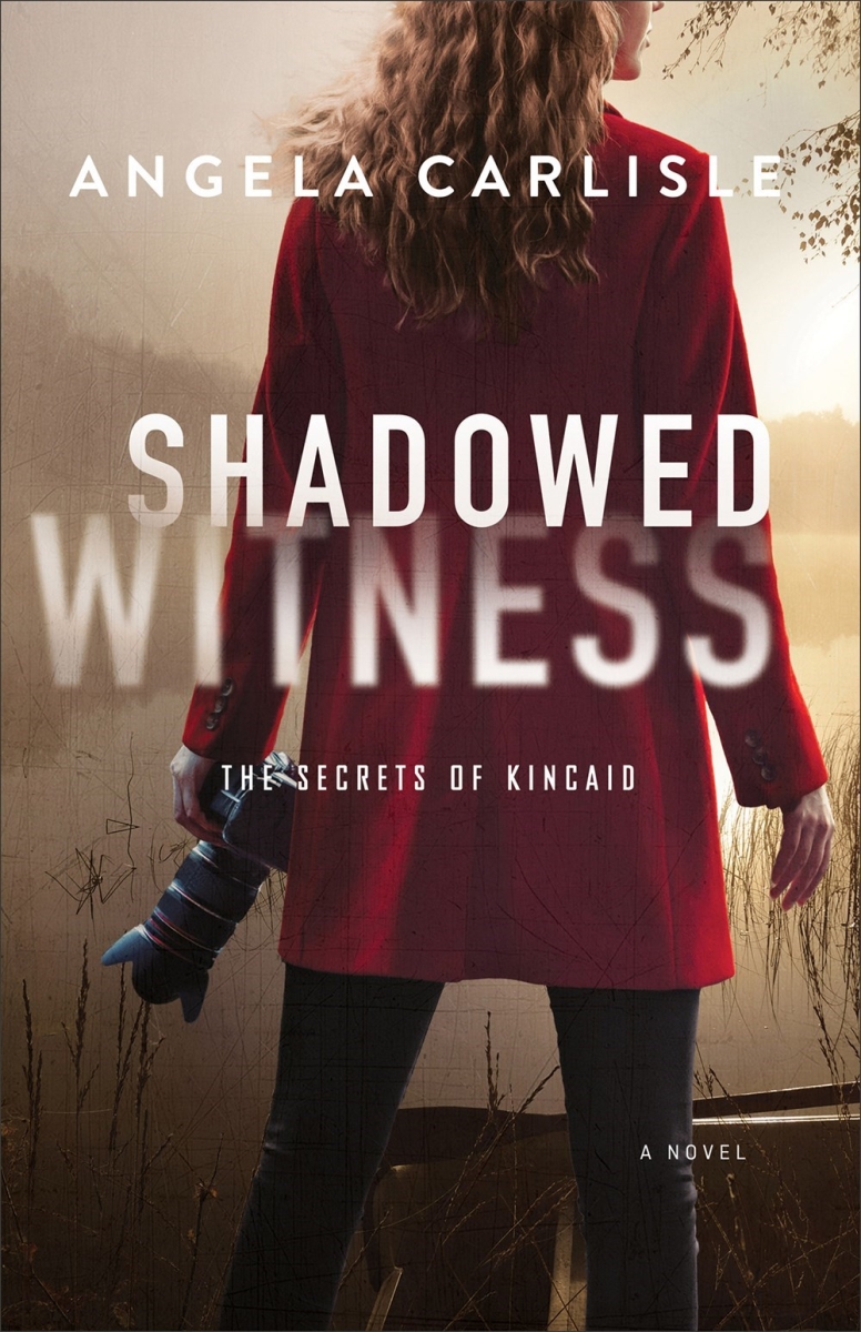 Baker Publishing Group 377666 Shadowed Witness - The Secrets of Kincaid Book
