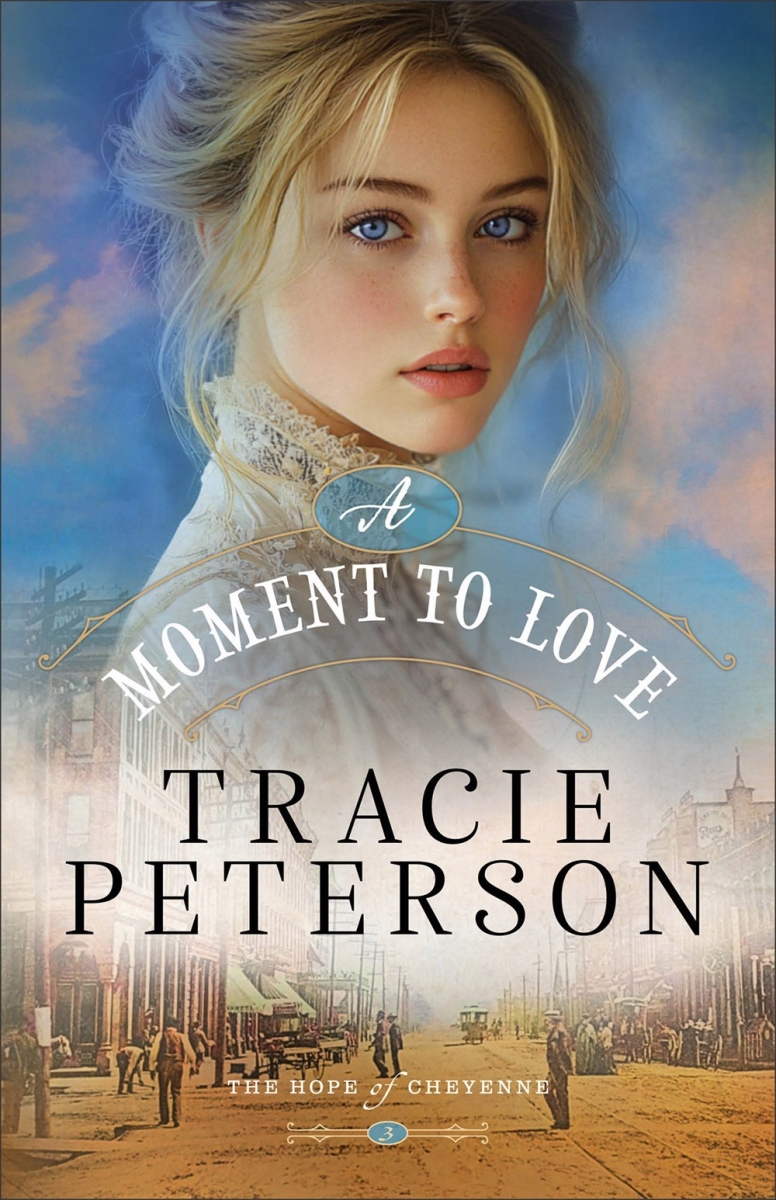 Baker Publishing Group 480002 A Moment to Love - The Hope of Cheyenne No.3 Book - Softcover