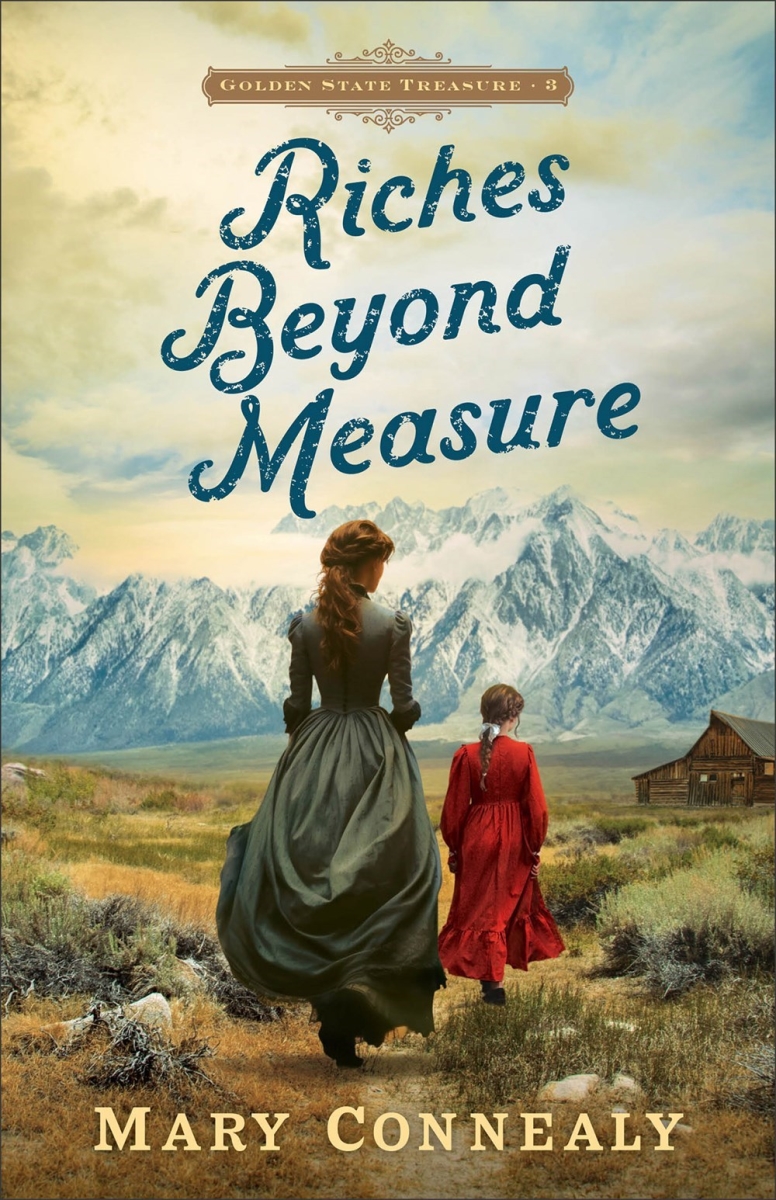 Baker Publishing Group 480057 Riches Beyond Measure - Golden State Treasures No.3 Book