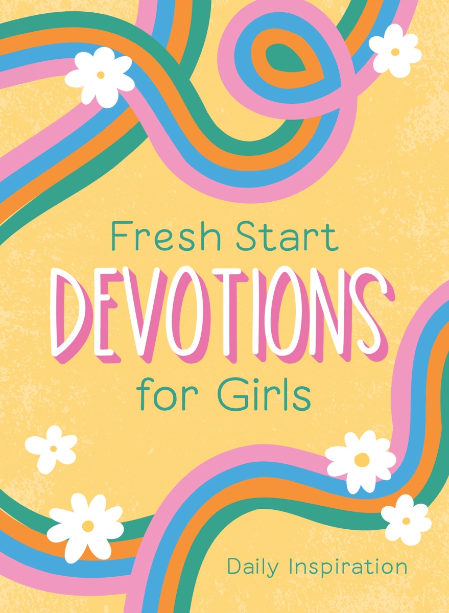 Barbour Publishing 45370X Fresh Start Devotions for Girls Book