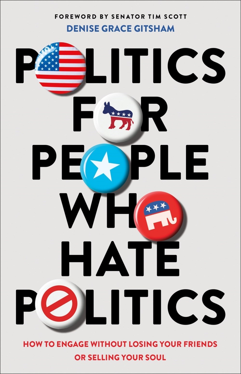 Baker Publishing Group 299759 Politics for People Who Hate Politics Book