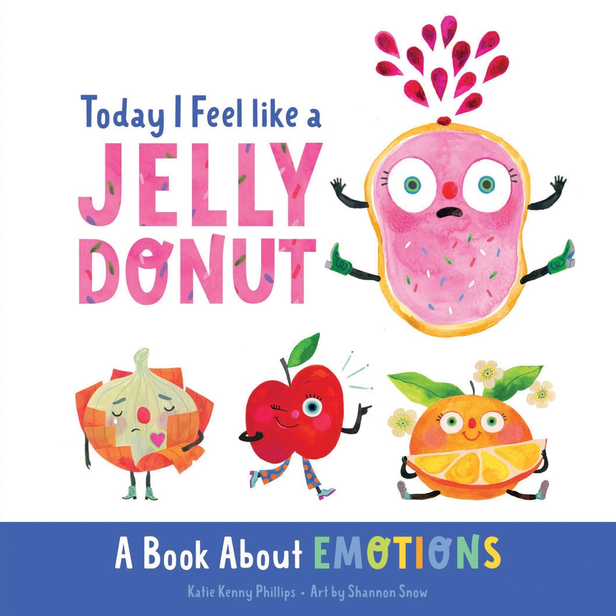 214723 Today I Feel Like A Jelly Donut Book