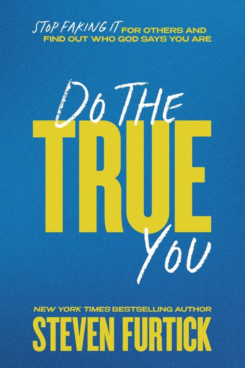 463499 Do The True You - Discovering Who You Were Created to Be Hard Cover