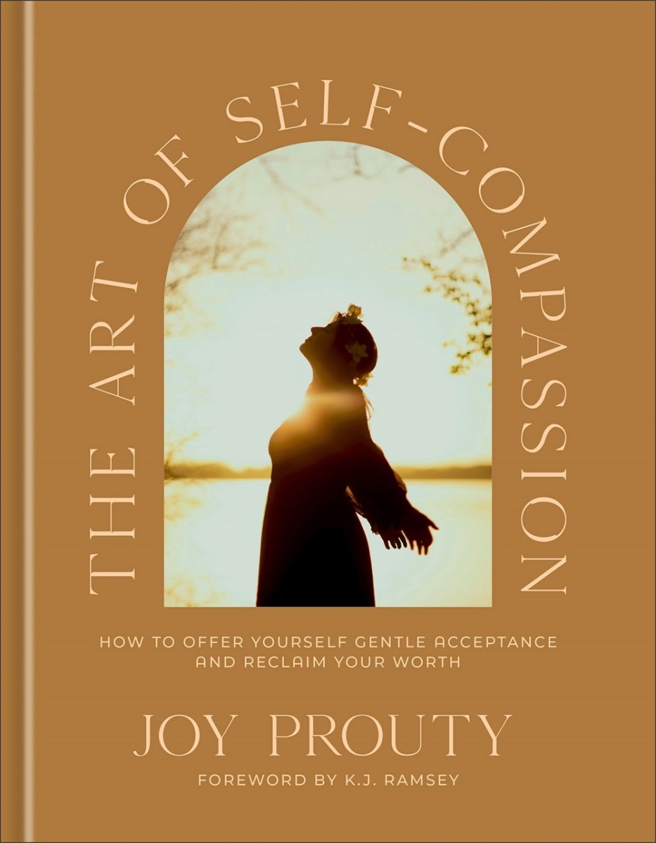 Baker Publishing Group 567654 The Art of Self - Compassion Book