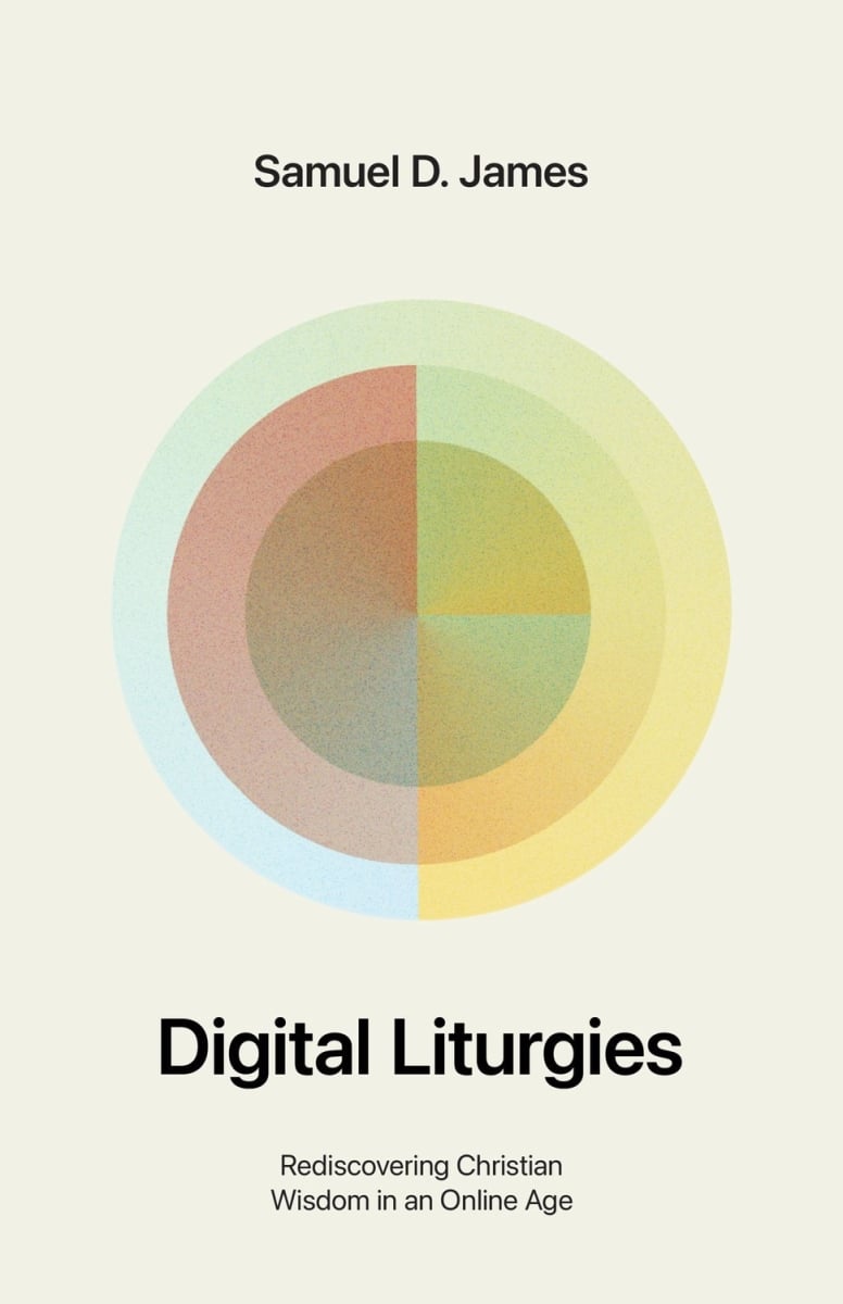361540 Digital Liturgies - with Study Questions Book