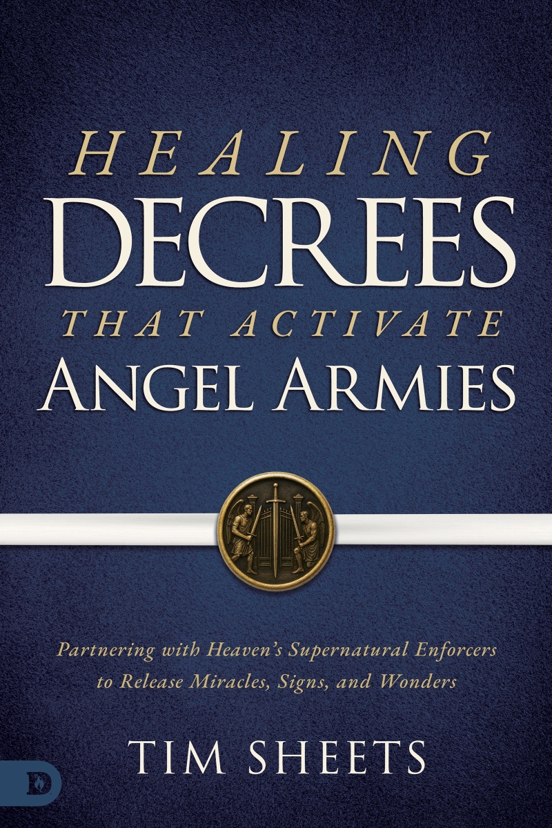 671261 Healing Decrees that Activate Angel Armies Book