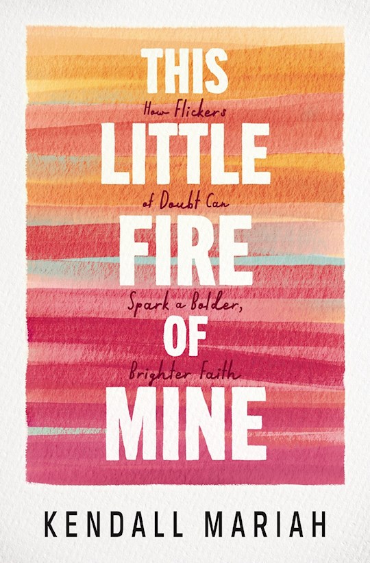 Nelson-Nelson Books 581000 This Little Fire of Mine Book