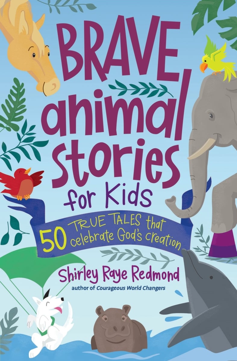 318472 Brave Animal Stories for Kids Book