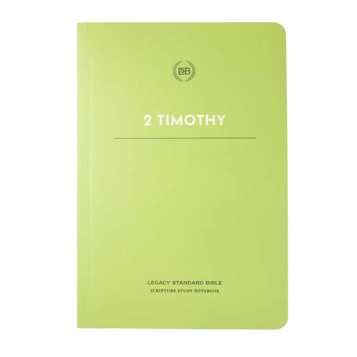 Steadfast Bibles 312947 LSB Legacy Standard Bible Scripture Study Notebook - 2 Timothy - Softcover