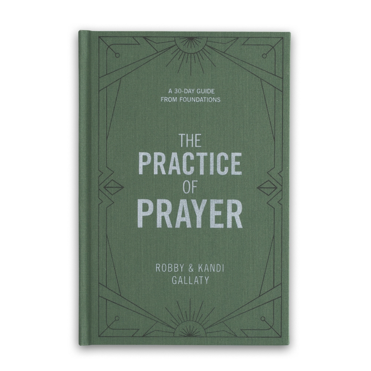 41517X The Practice of Prayer Bible Study Book