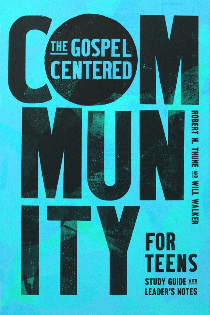 Growth Press 378244 The Gospel - Centered Community for Teens - Serge Book