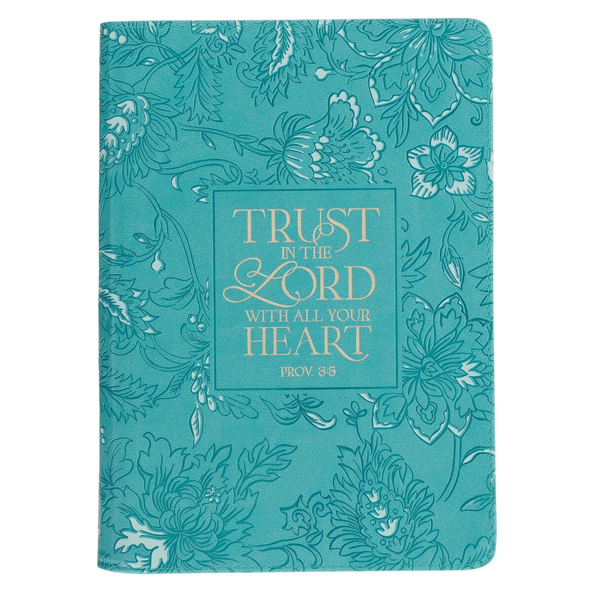 471457 Classic Journal with Zip - Trust in The Lord Prov. 3 - 5 - Teal