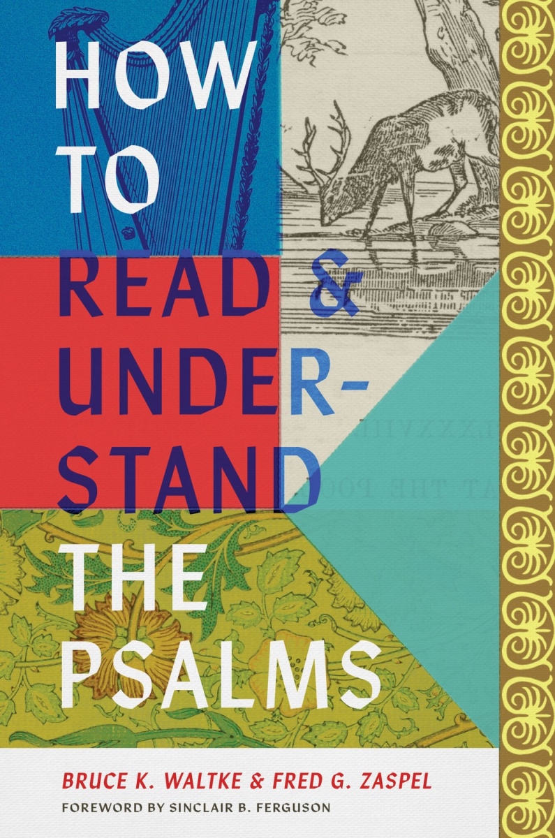 311594 How To Read & Understand The Psalms Book