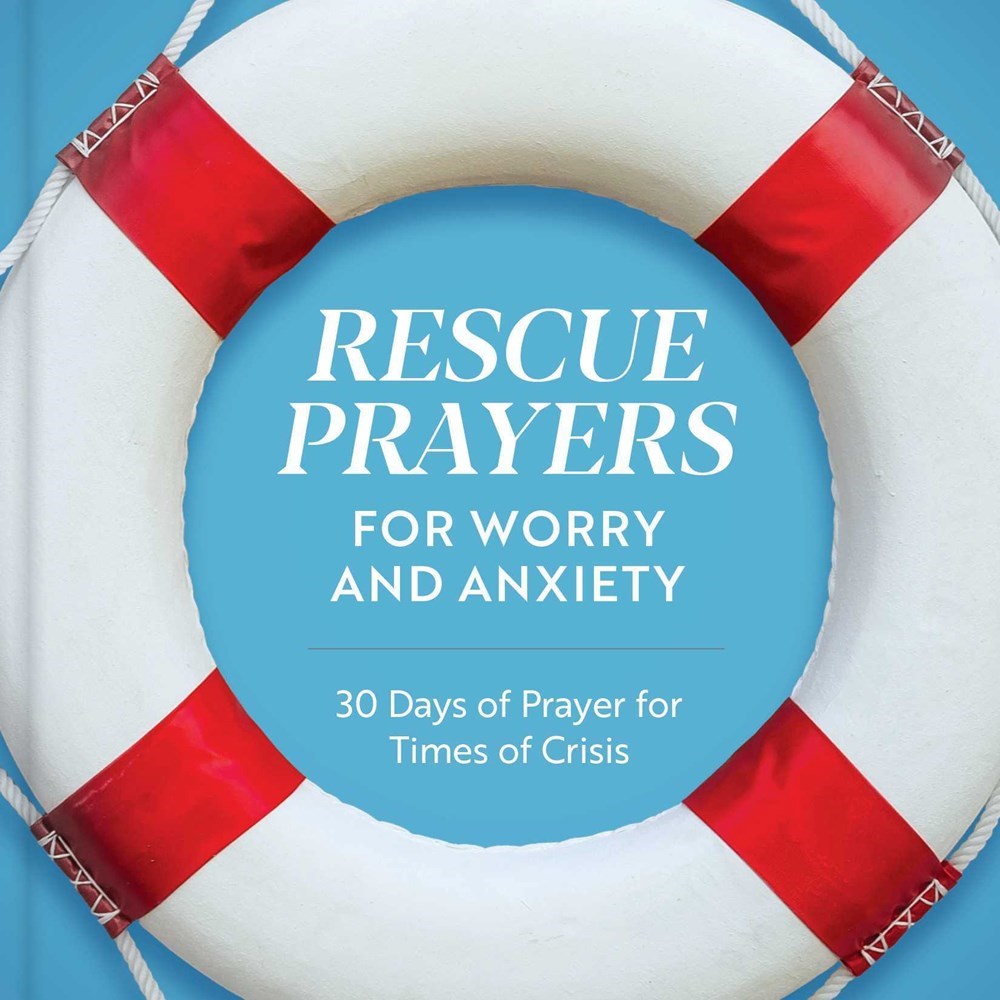 479991 Rescue Prayers for Worry & Anxiety Book