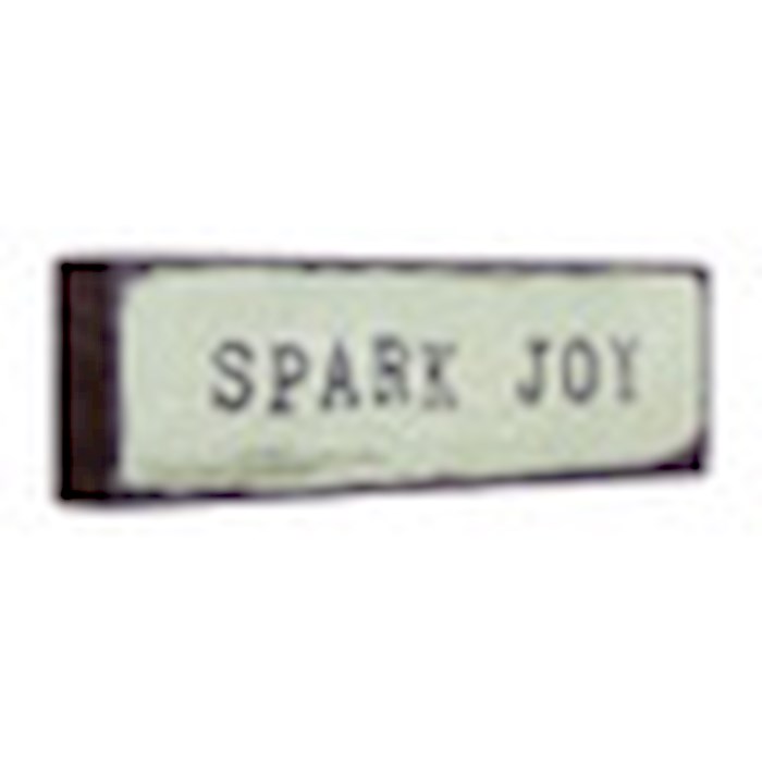 630571 10 x 3 in. Spark Joy Stick Sign