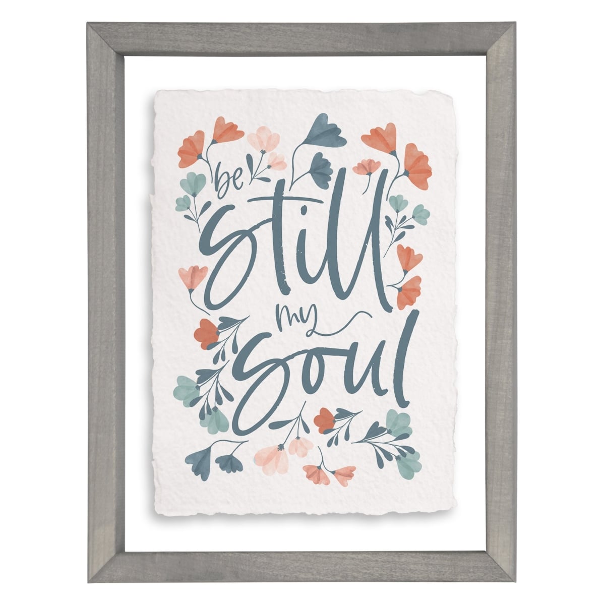 479529 11 x 14 in. Floating Art Rectangle - Be Still My Soul & Flower Wall Decoration