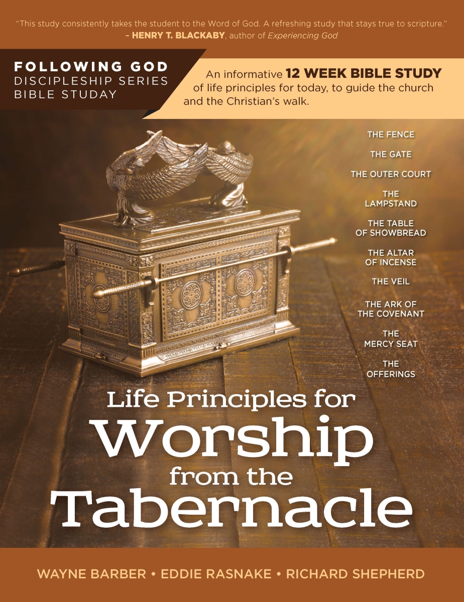 345162 Life Principles for Worship From The Tabernacle - Following God Book