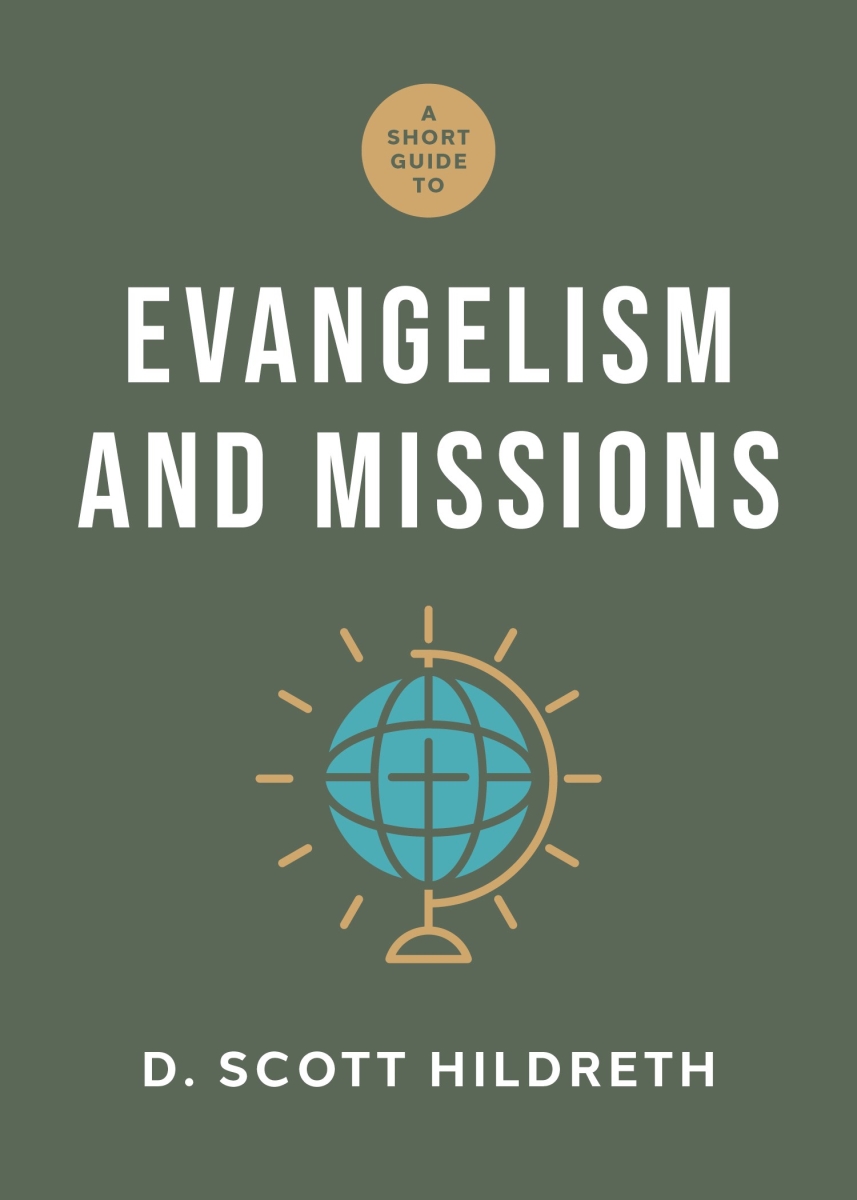 351642 A Short Guide to Evangelism & Missions Book