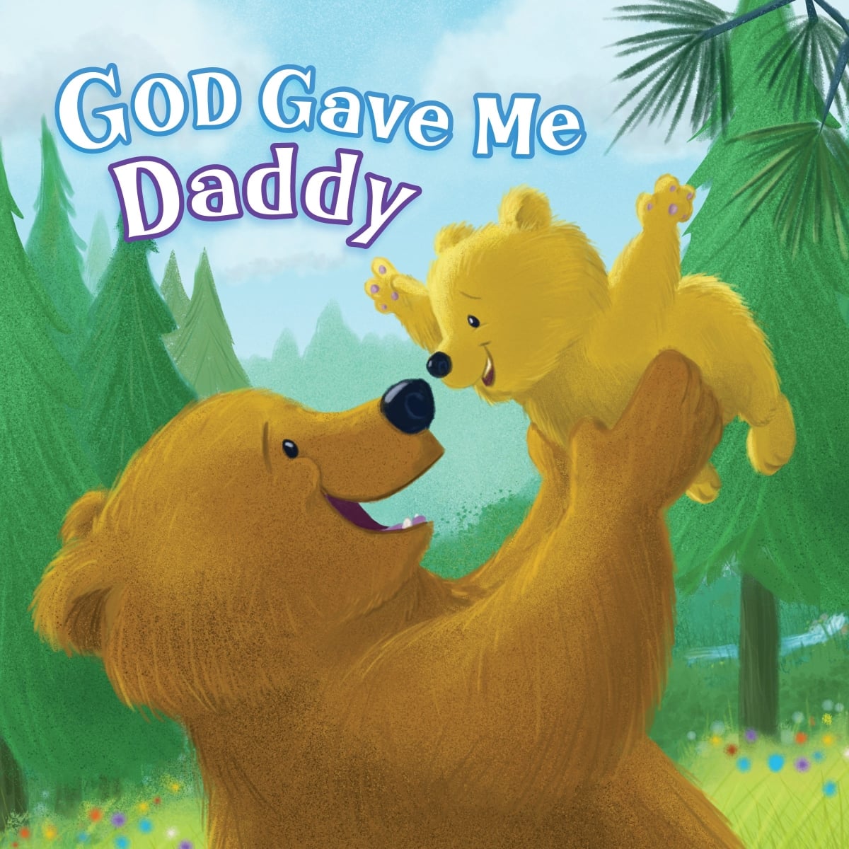 233483 God Gave Me Daddy Book