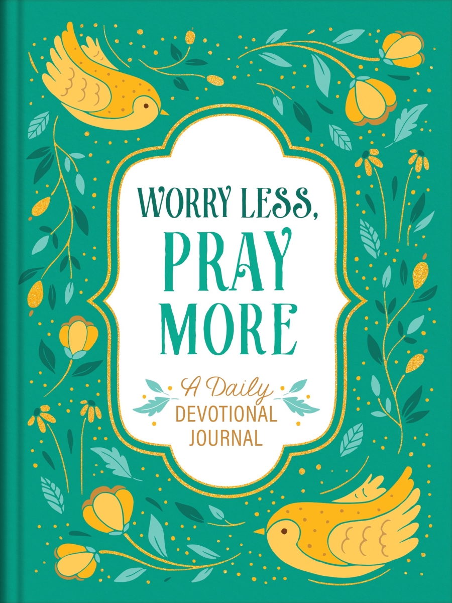 Barbour Publishing 369301 Worry Less Pray More - A Daily Devotional Journal