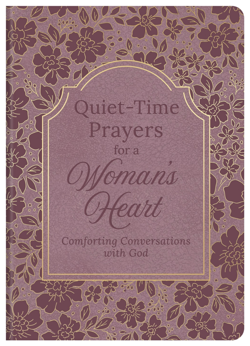 Barbour Publishing 650568 Quiet Time Prayers for A Womans Heart Devotional Book