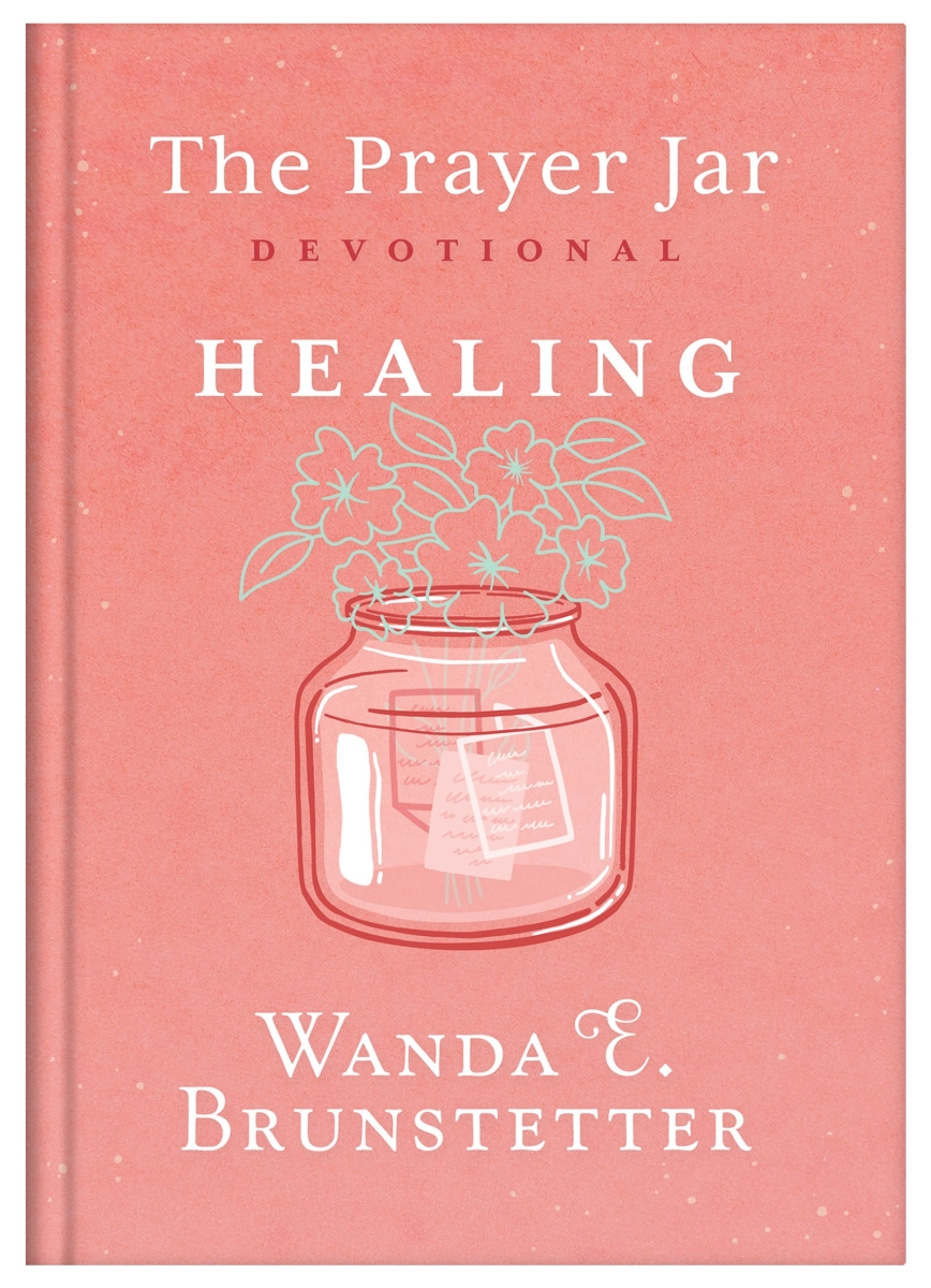 Barbour Publishing 389429 The Prayer Jar Devotional - Healing Book