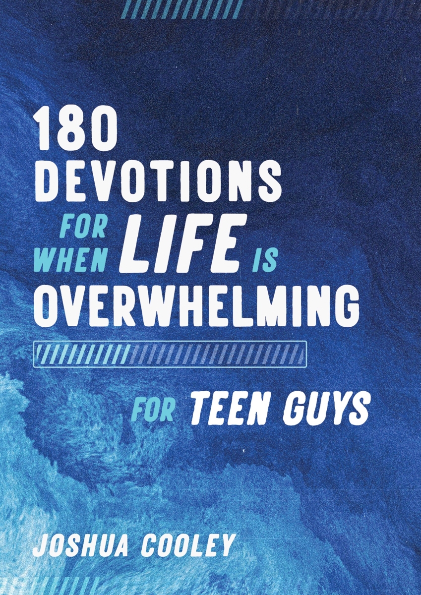 Barbour Publishing 749917 180 Devotions for When Life is Overwhelming for Teen Guys Devotional Book