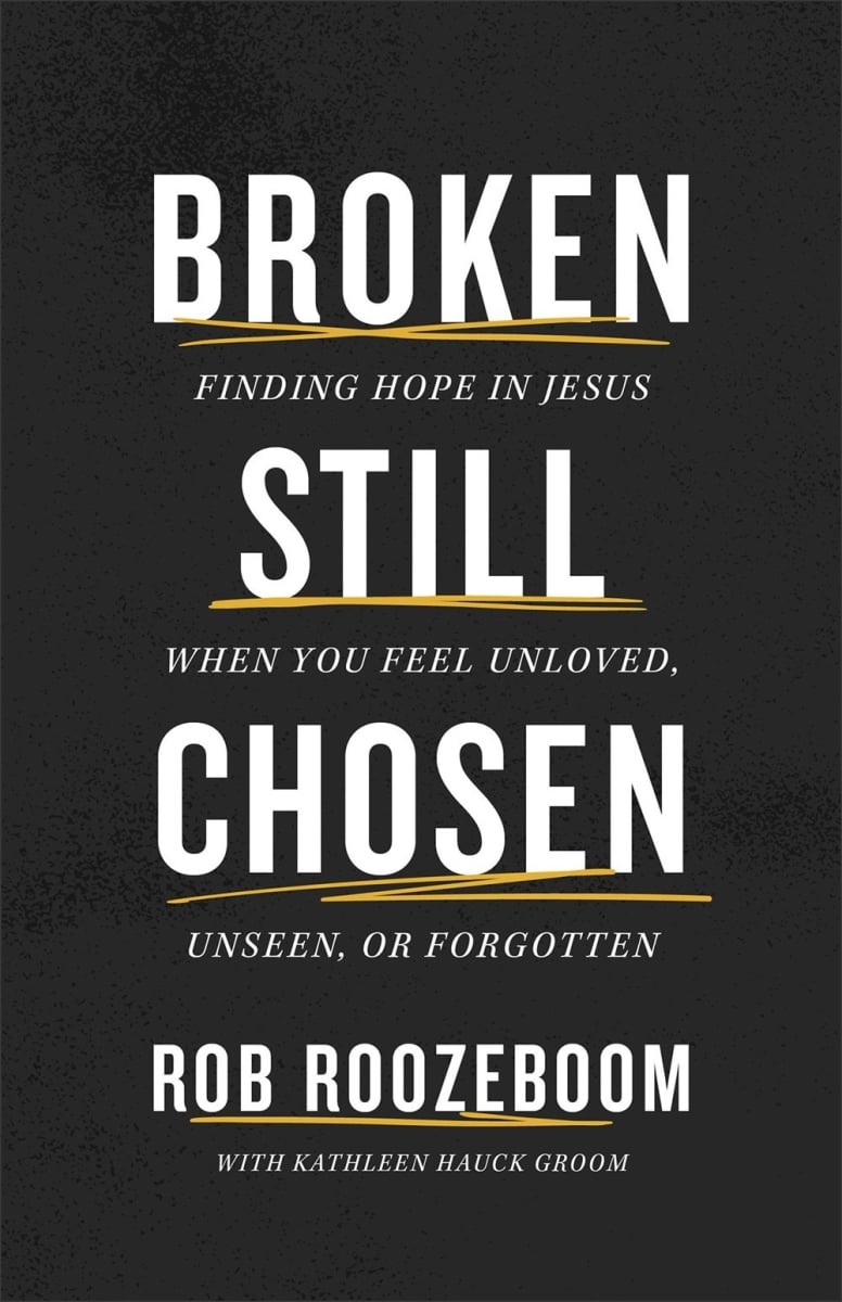 Baker Publishing Group 387905 Broken Still Chosen Book