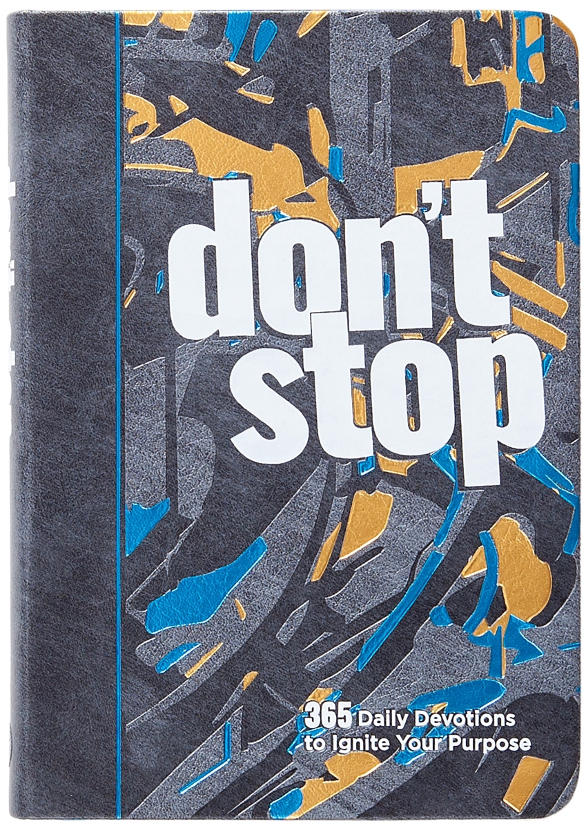 Broadstreet Publishing Group 403767 Dont Stop Devotional Book