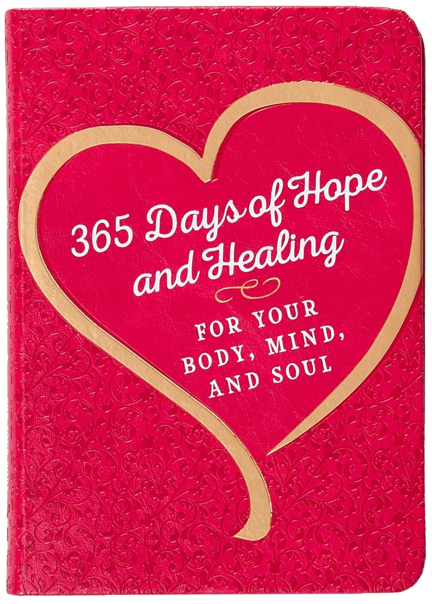 368169 365 Days of Hope & Healing for Your Body Mind & Soul Book