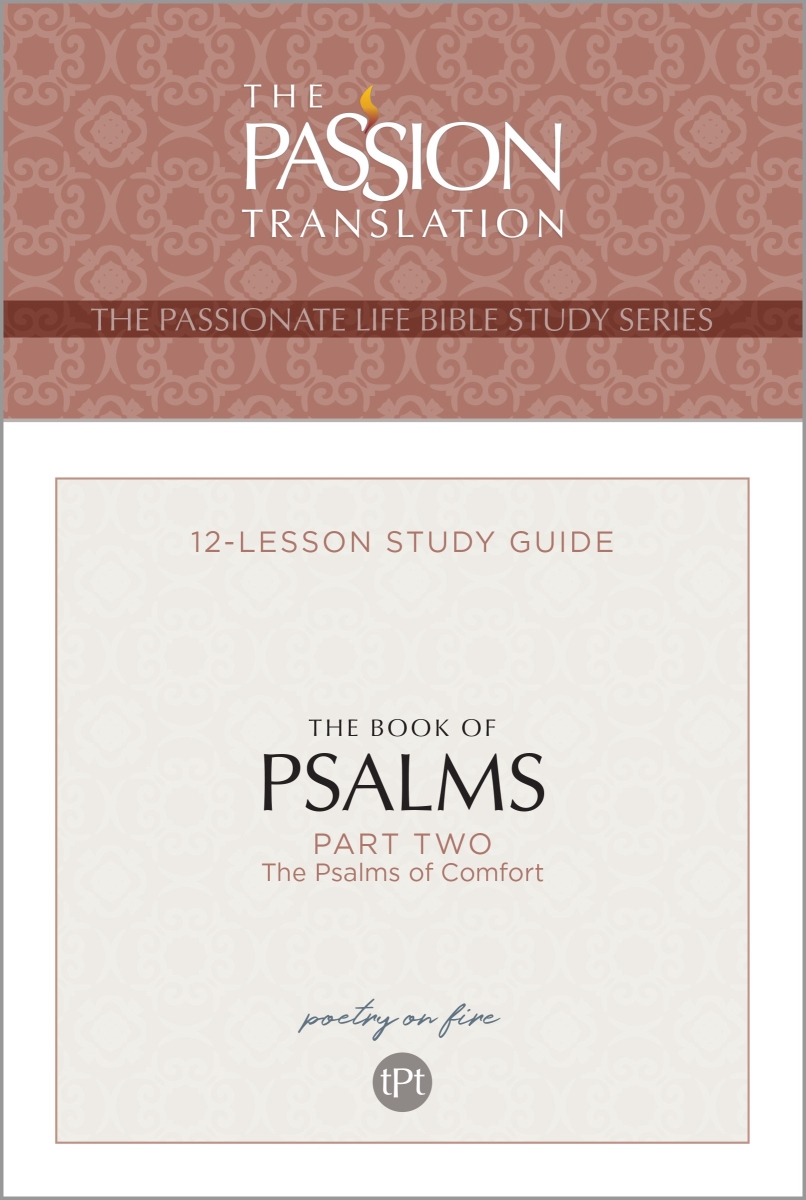 Broadstreet Publishing Group 224034 The Book of Psalms - Part 2 - The Passionate Life Bible Study Series